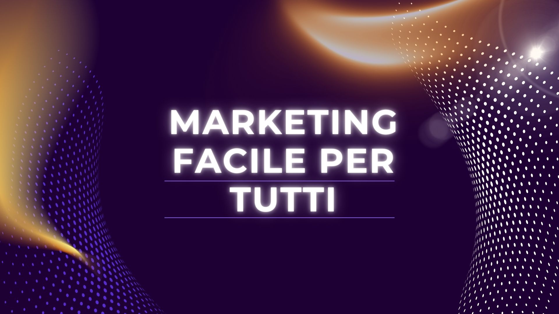 Bonus Corso Marketing Facile per Tutti
